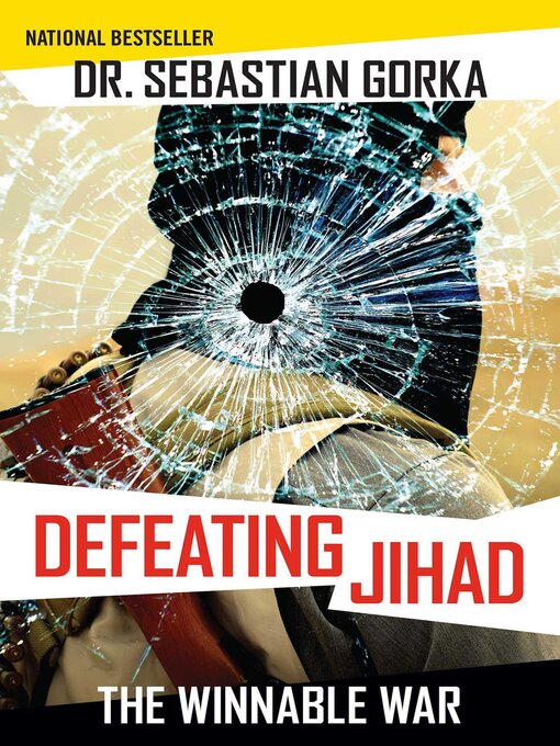 Title details for Defeating Jihad by Sebastian Gorka - Available